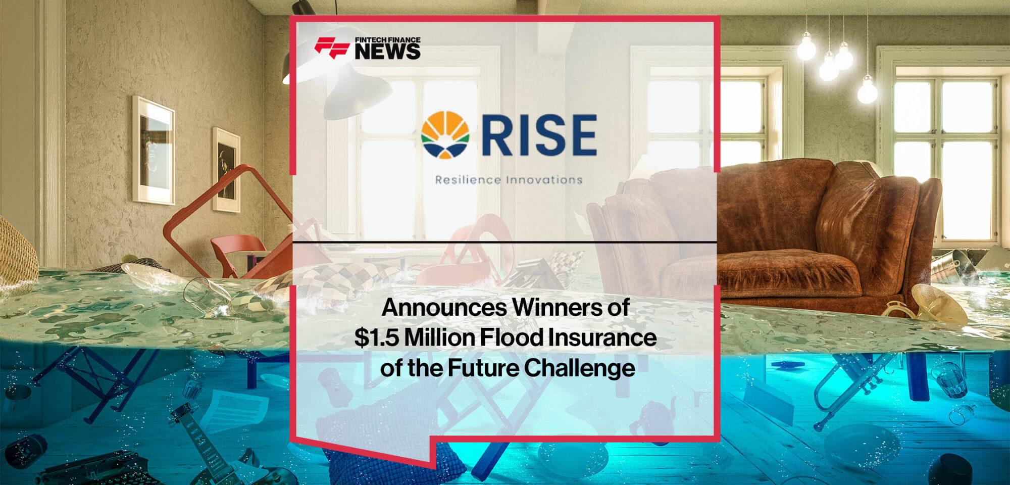 RISE Announces Winners of $1.5 Million Flood Insurance of the Future Challenge