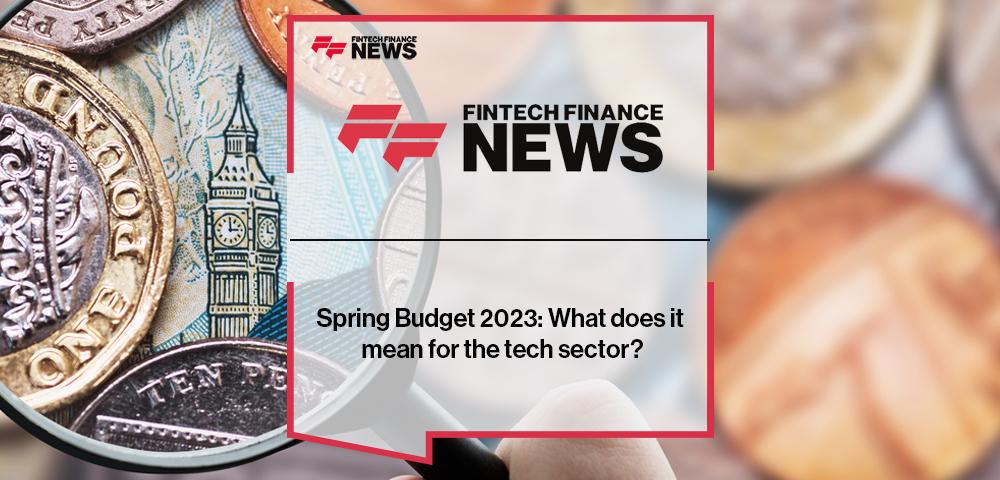 Spring Budget 2023: What does it mean for the tech sector?
