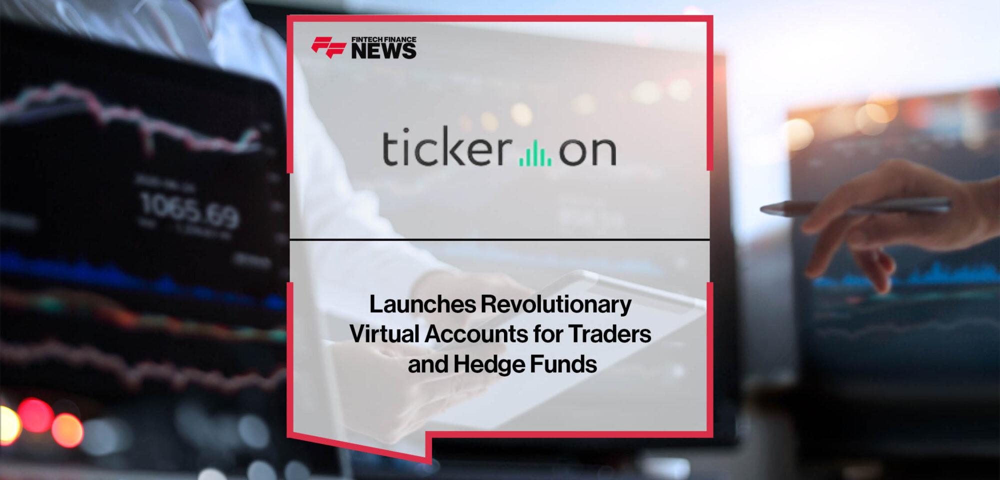 Tickeron Launches Revolutionary Virtual Accounts for Traders and Hedge Funds