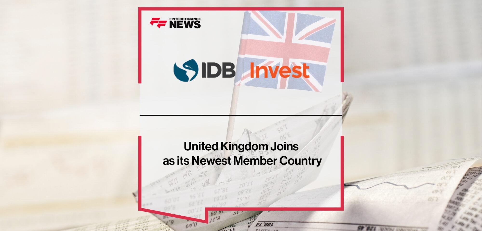 United Kingdom Joins IDB Invest as its Newest Member Country
