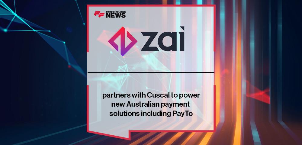 Zai partners with Cuscal to power new Australian payment solutions including PayTo