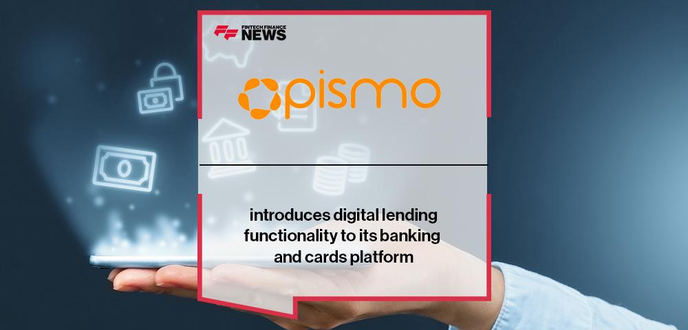 Pismo introduces digital lending functionality to its banking and cards platform