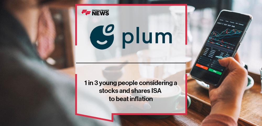 Plum: 1 in 3 young people considering a stocks and shares ISA to beat inflation
