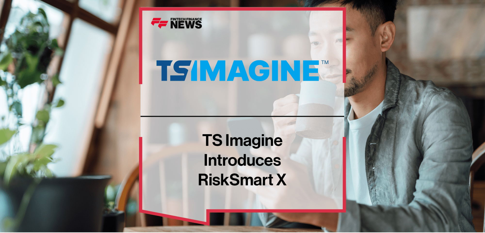 RiskSmart X