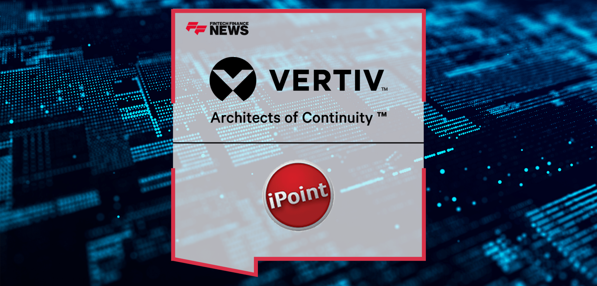 Vertiv iPoint