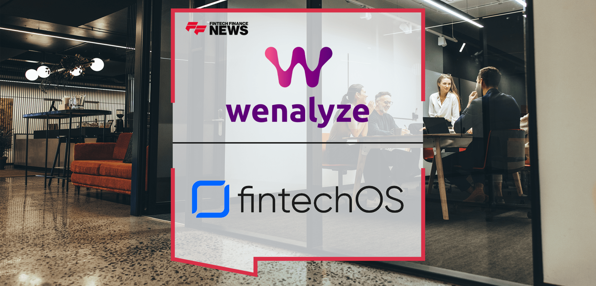 Wenalyze and Fintechos