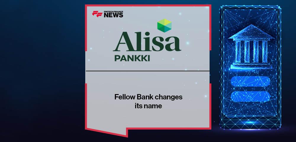 Fellow Bank changes its name to Alisa Bank