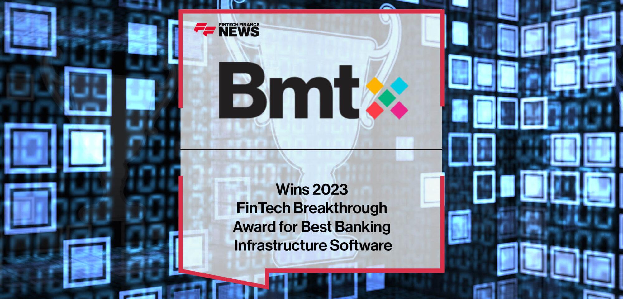 BM Technologies (NYSE: BMTX) Wins 2023 FinTech Breakthrough Award for Best Banking Infrastructure Software