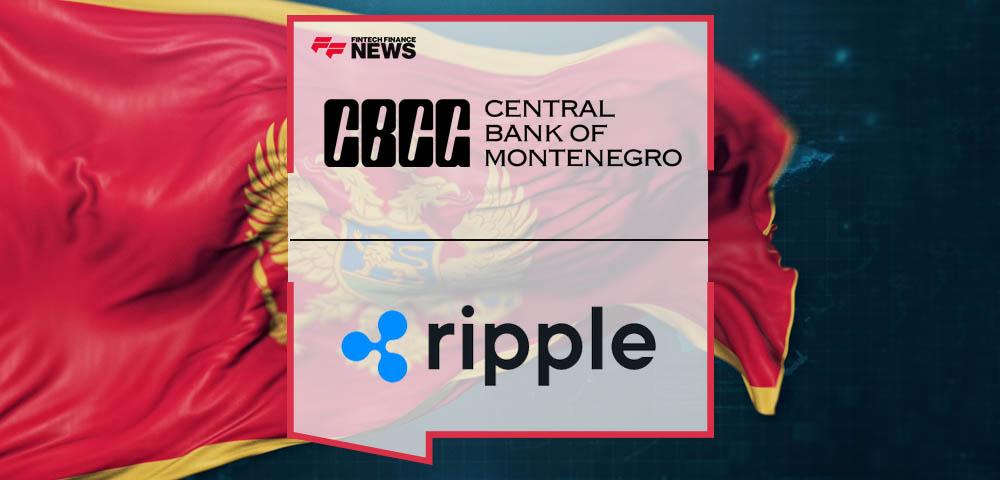 Central Bank of Montenegro Signs Agreement with Ripple to Develop a Digital Currency Strategy and Pilot