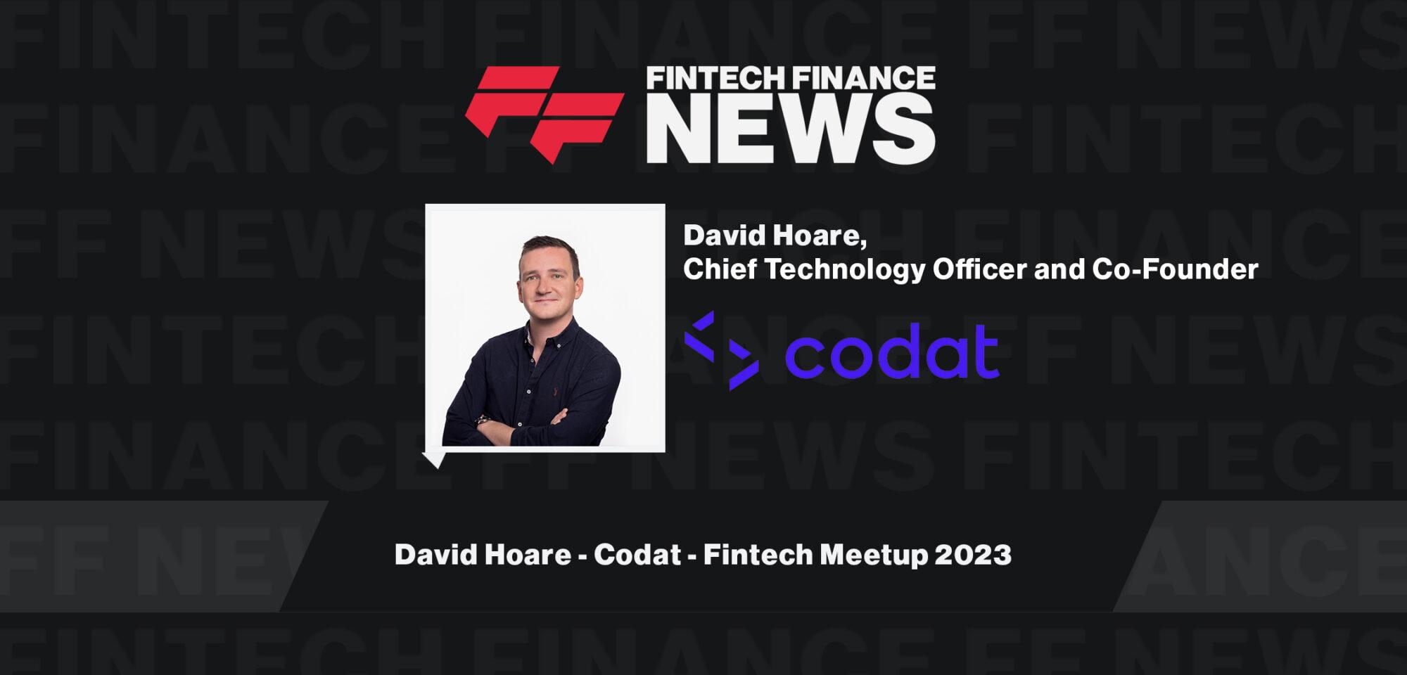 David Hoare - Codat - Fintech Meetup 2023
