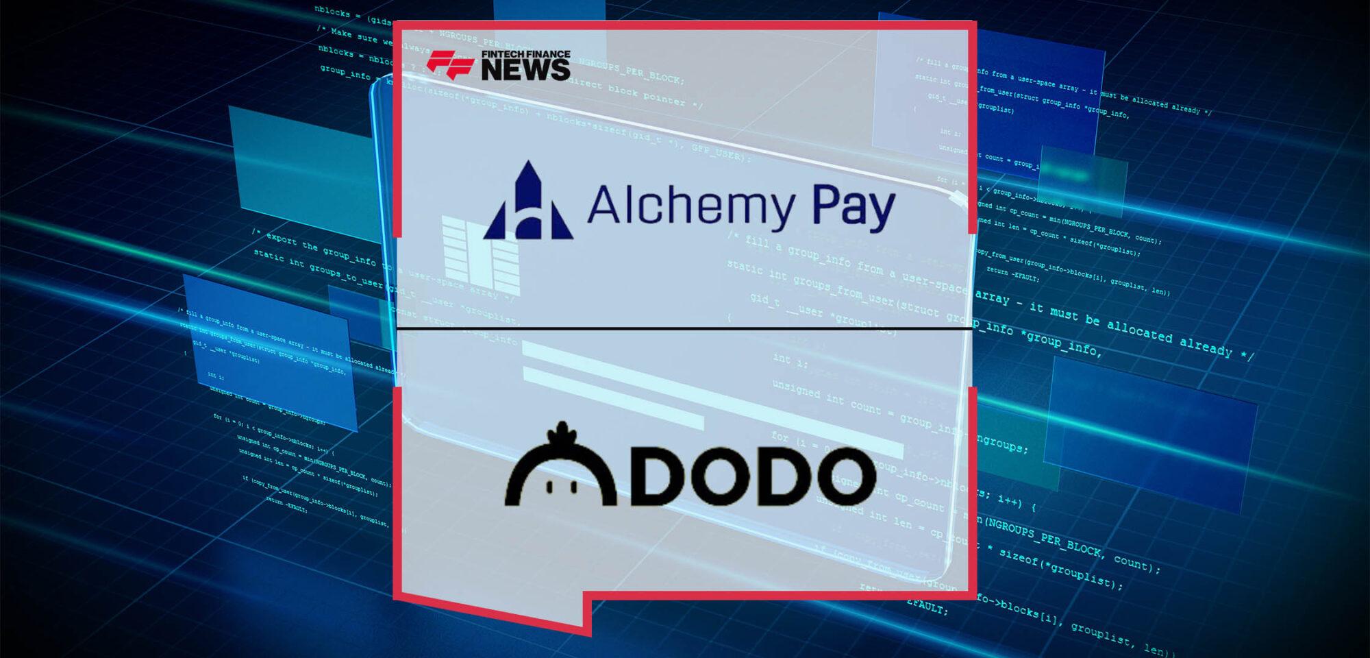 DODO Launches Alchemy Pay's Ramp Solution for Easy Access Purchases