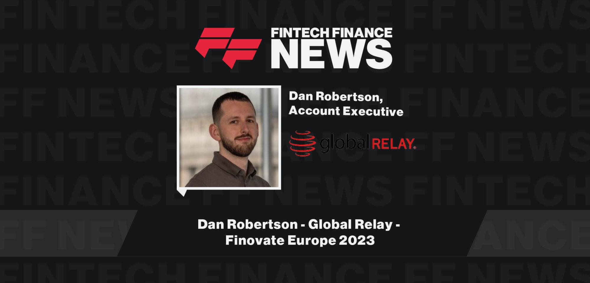 Dan Robertson - Global Relay - Finovate Europe 2023