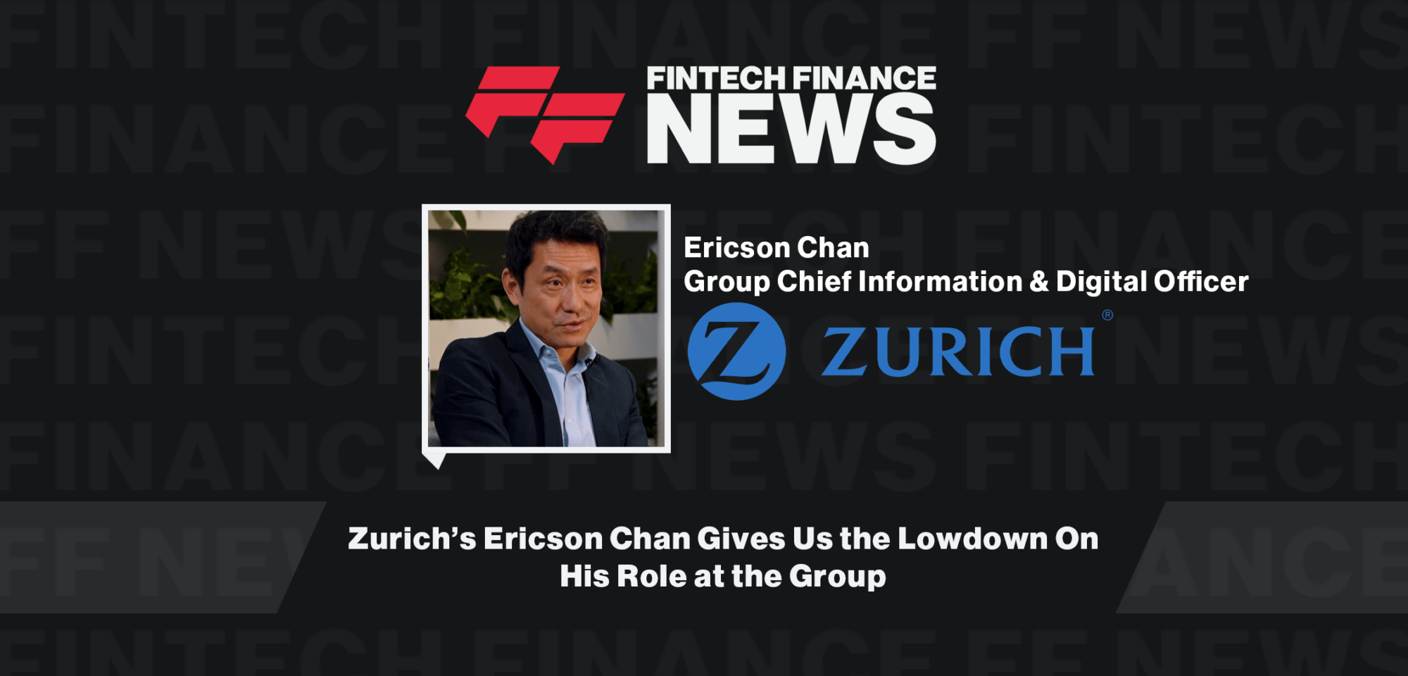 Zurich Insurance Ericson Chan