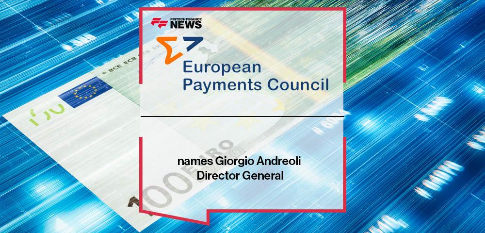 European Payments Council names Giorgio Andreoli Director General