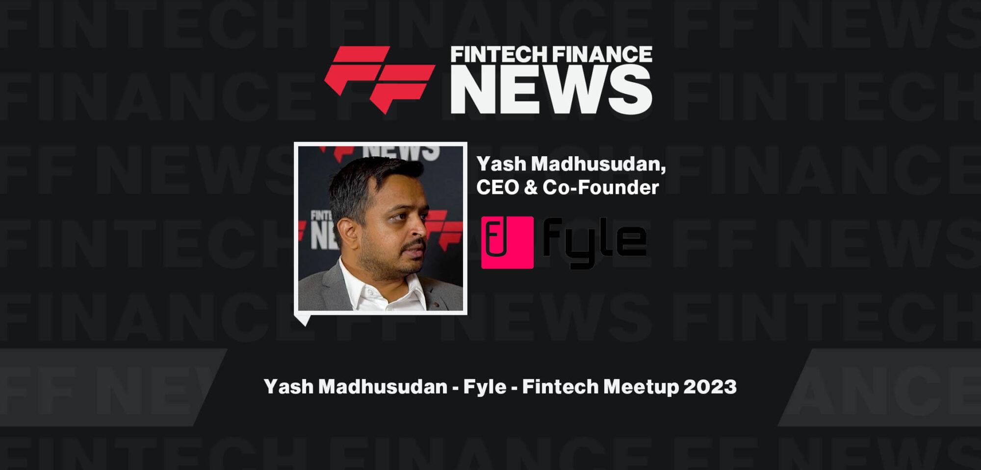 Yash Madhusudan - Fyle - Fintech Meetup 2023
