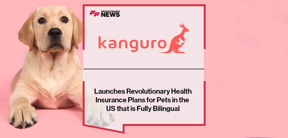 Kanguro Insurance Launches Revolutionary Health Insurance Plans for Pets in the US that is Fully Bilingual