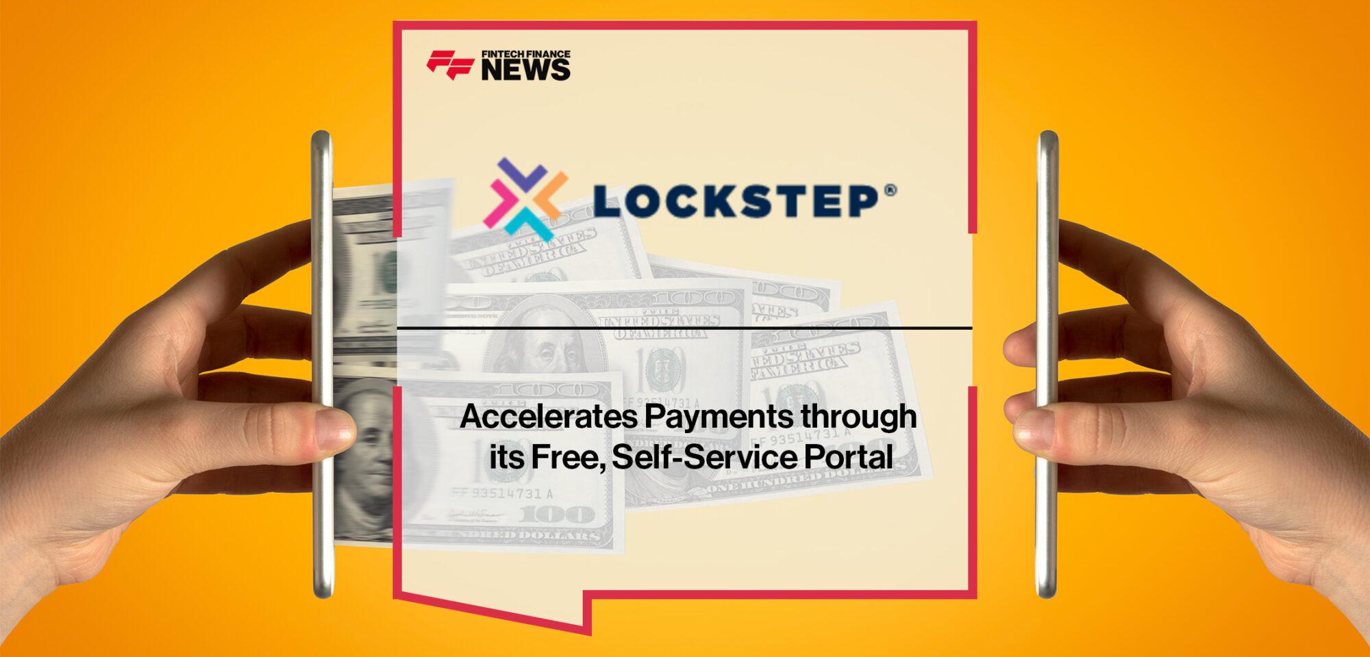 Lockstep Accelerates Payments through its Free, Self-Service Portal