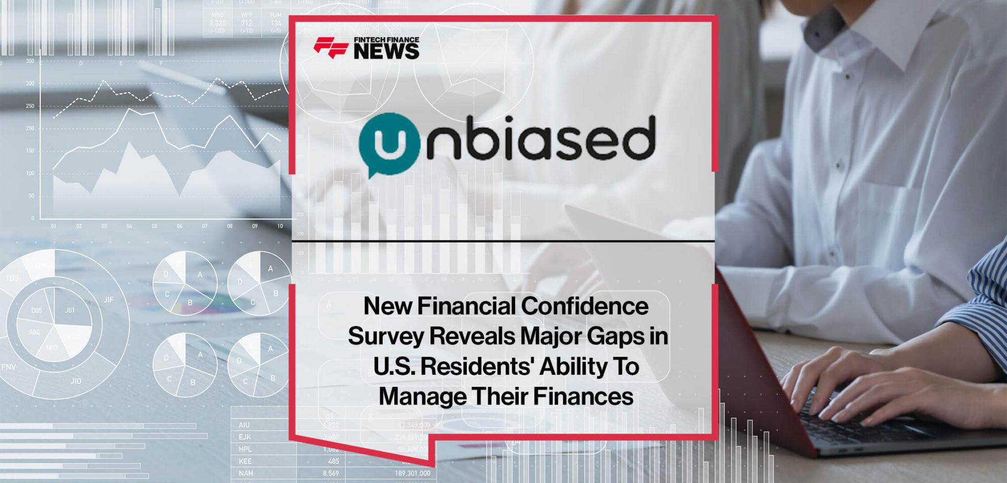 New Financial Confidence Survey Reveals Major Gaps in U.S. Residents' Ability To Manage Their Finances