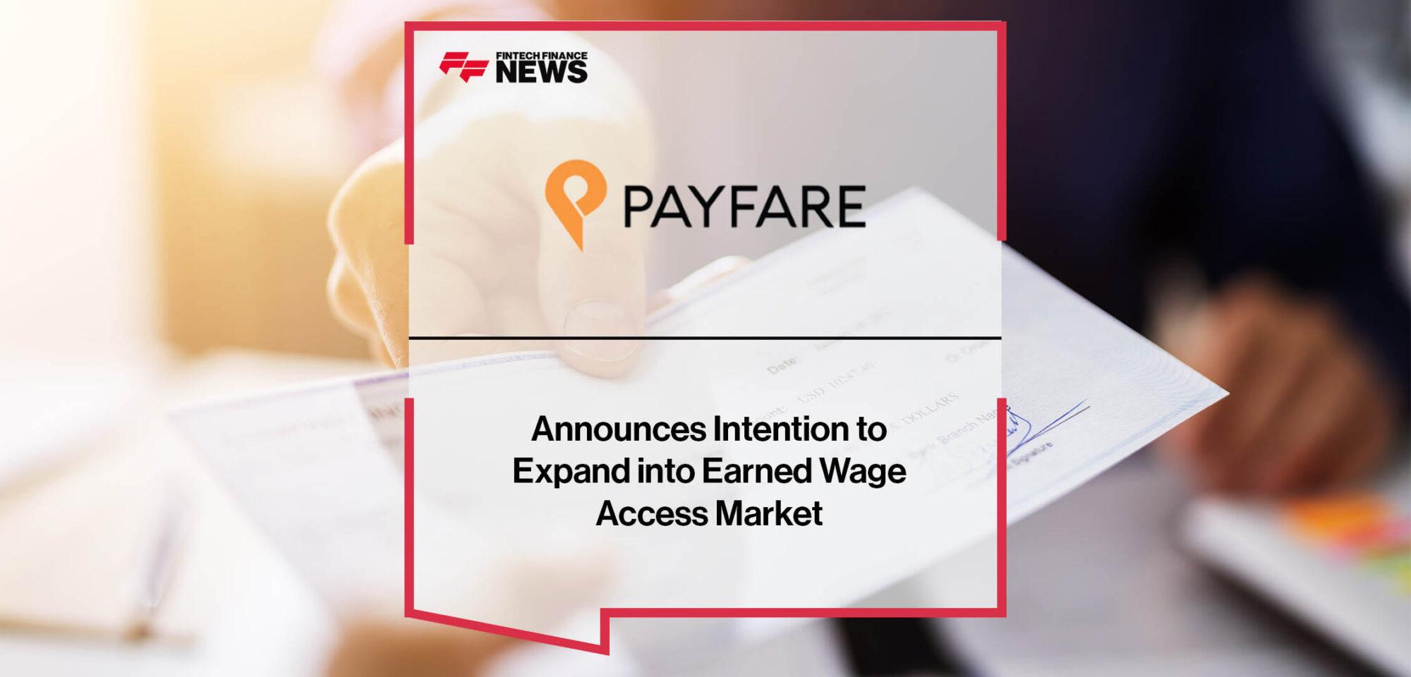 Payfare Announces Intention to Expand into Earned Wage Access Market