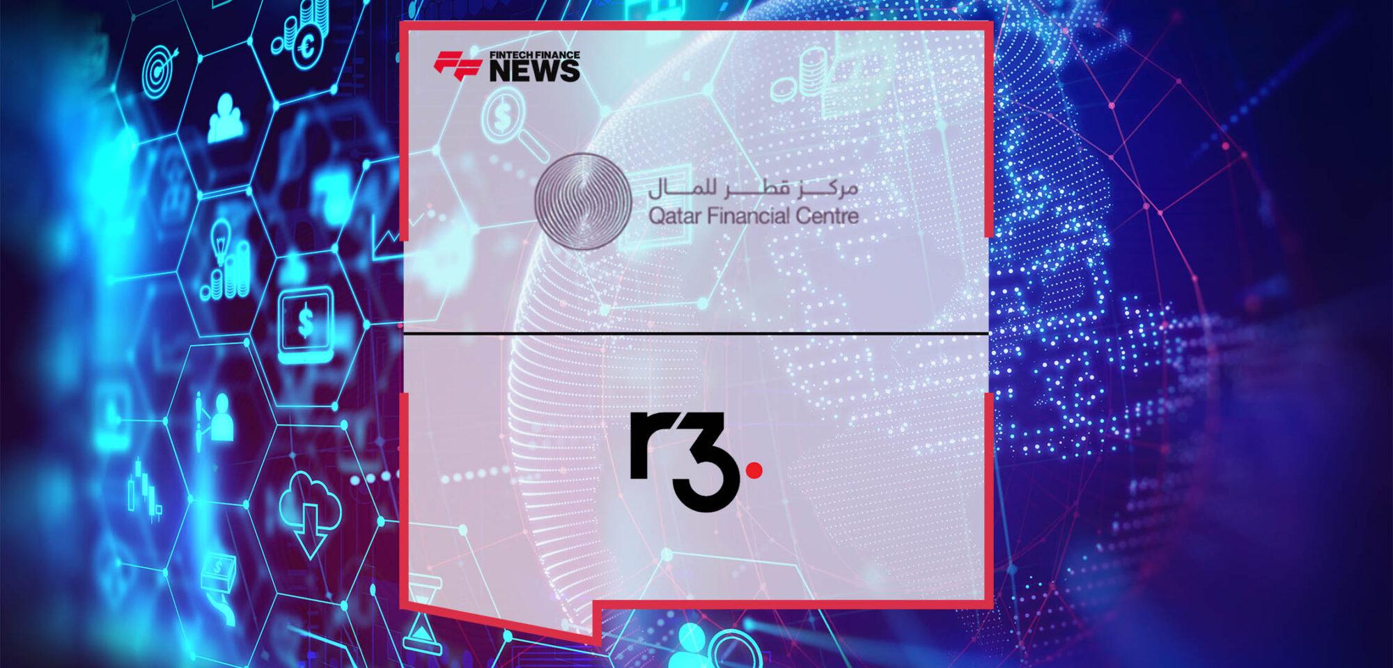 QFCA and R3 Sign an Agreement to Support Qatar's Financial Technology Industry