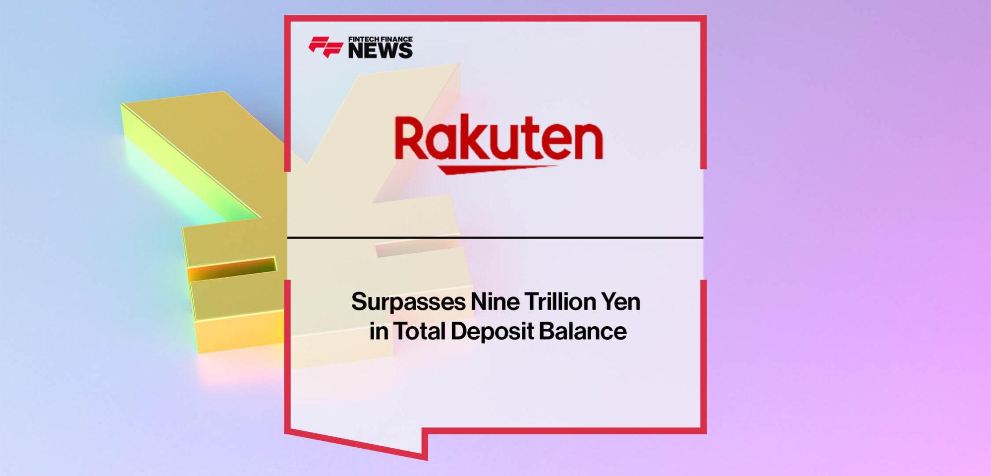 Rakuten Bank Surpasses Nine Trillion Yen in Total Deposit Balance