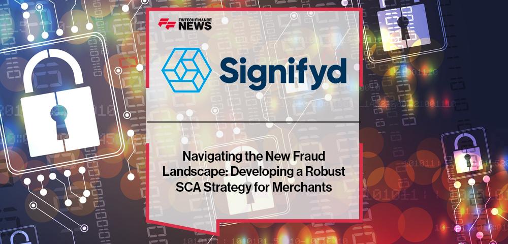 Navigating the New Fraud Landscape: Developing a Robust SCA Strategy for Merchants
