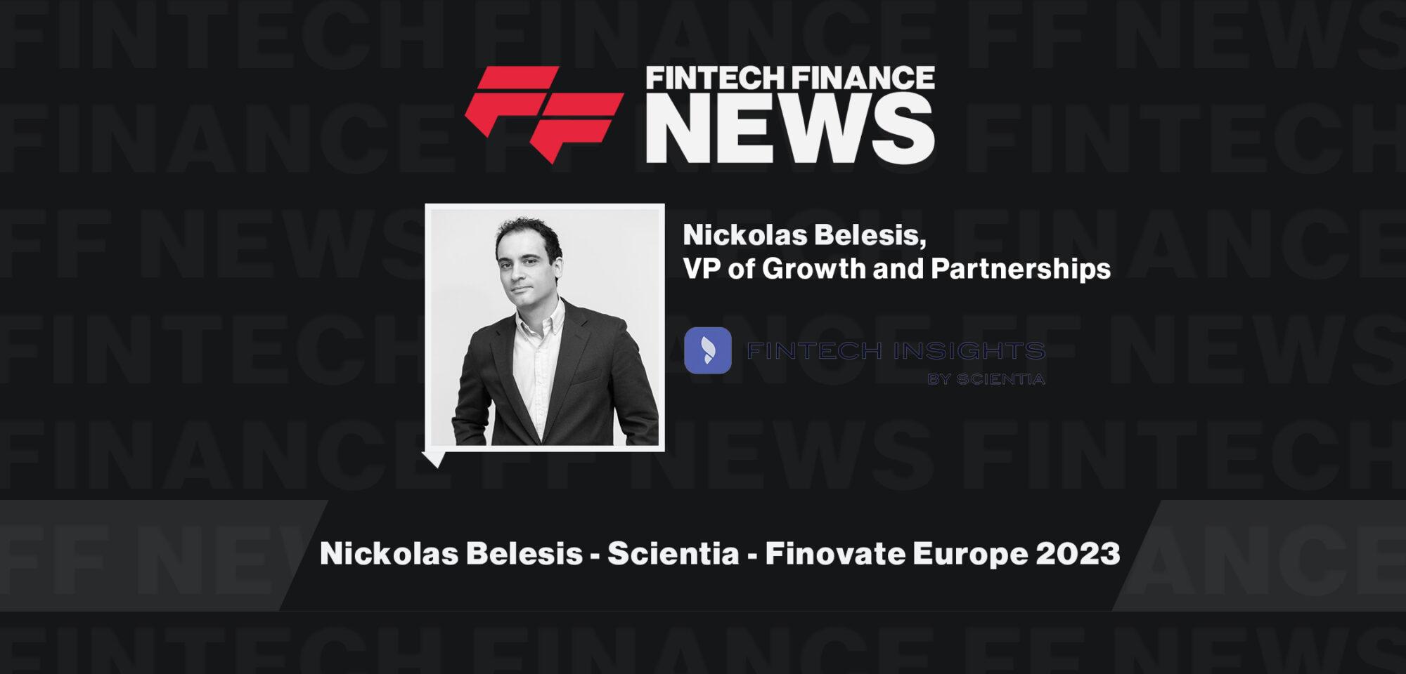 Nickolas Belesis - Scientia - Finovate Europe 2023