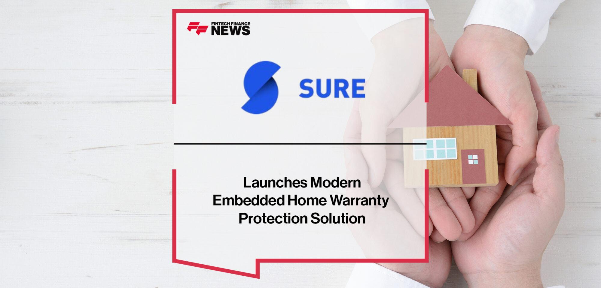 Sure Launches Modern Embedded Home Warranty Protection Solution
