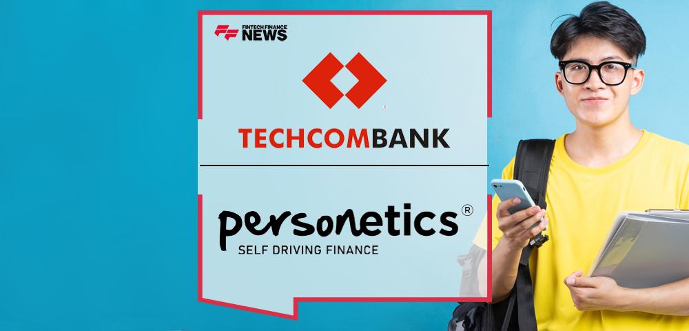 Techcombank and Personetics Partner to Help Vietnamese Customers Improve their Financial Well-Being