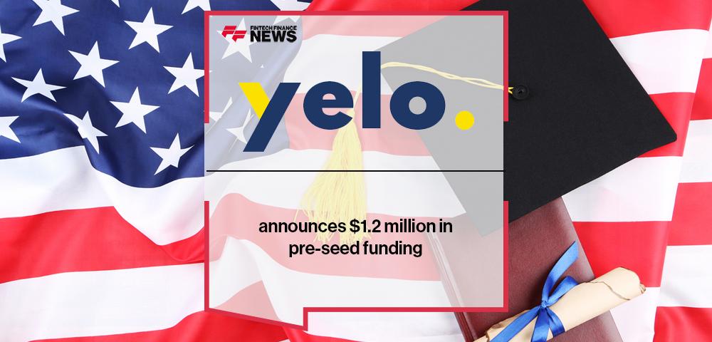 YELO Funding announces $1.2 million in pre-seed funding
