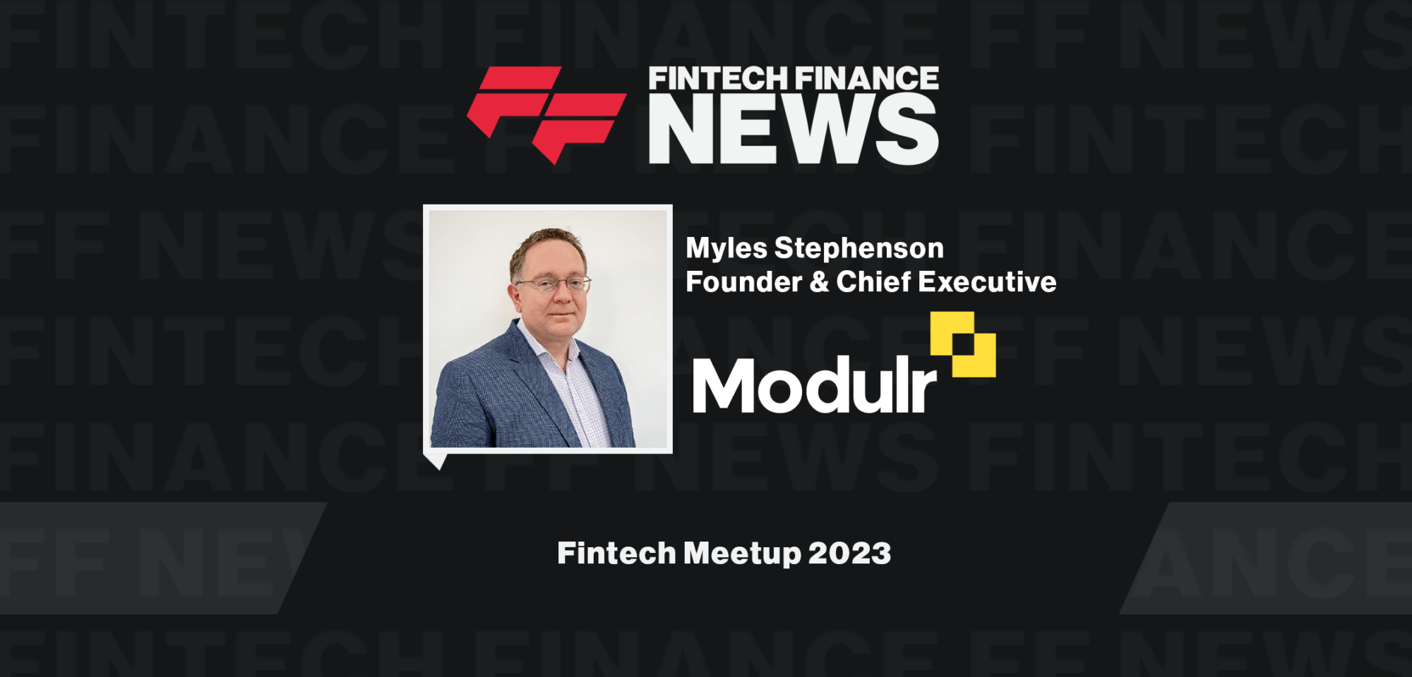 Myles Stephenson Fintech Meetup 2023