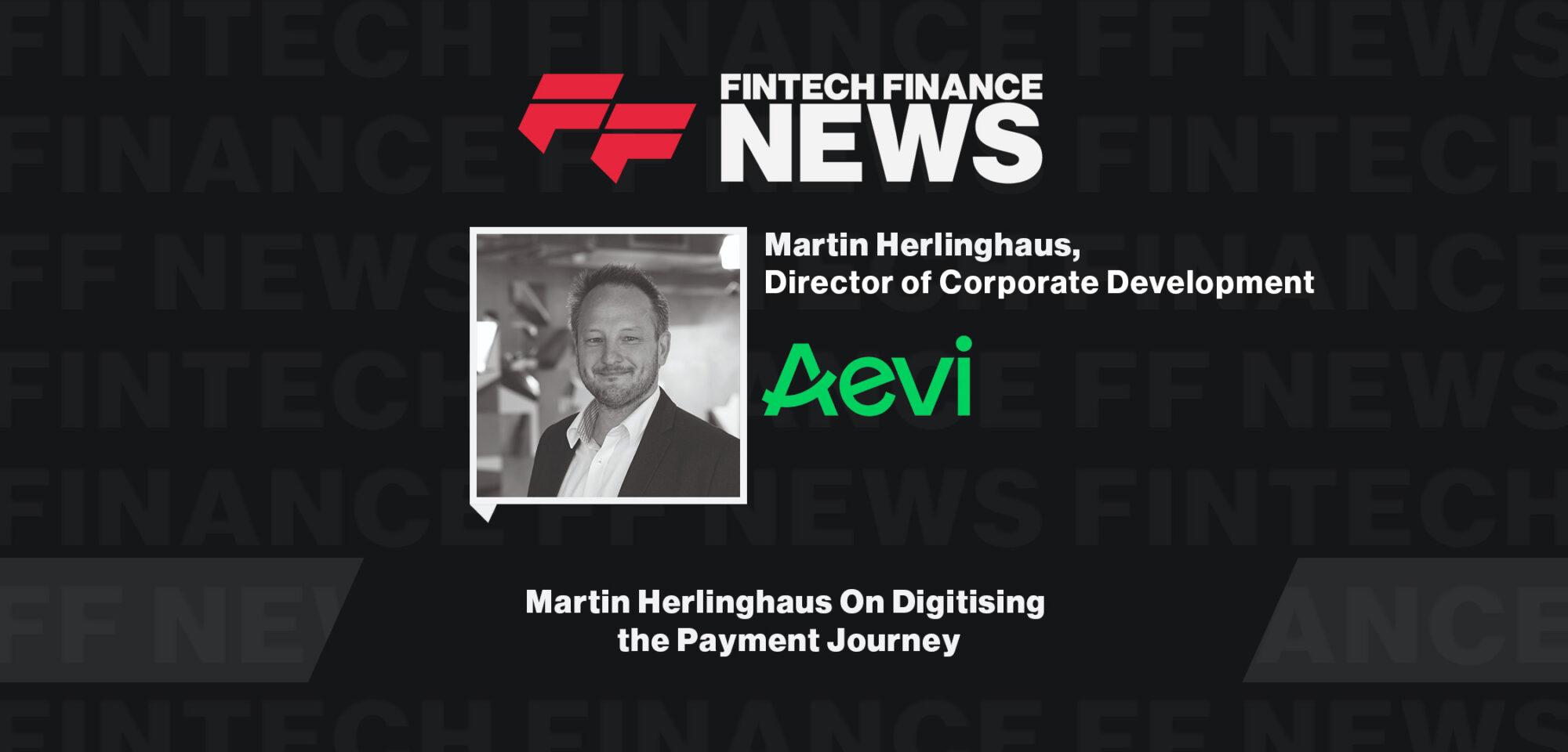 Martin Herlinghaus On Digitising the Payment Journey