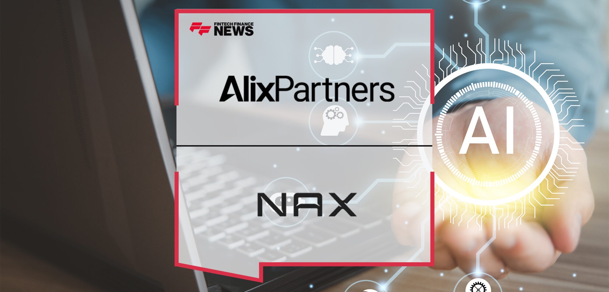 AlixPartners and NAX Group Enter Strategic Partnership To Unlock the Value of AI and Corporate Data Sets