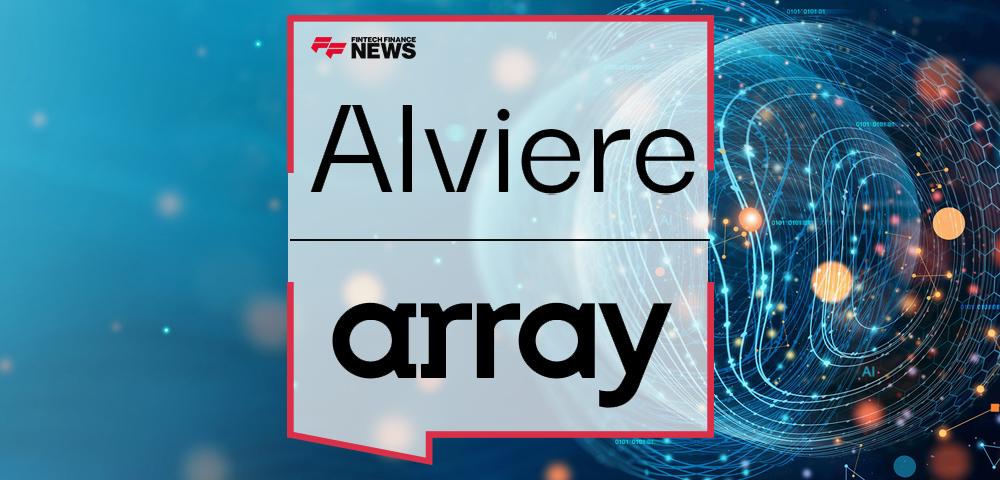 Alviere & Array Partner to Enable Financial Wellness and Education Tools in Enterprise Embedded Finance Platform