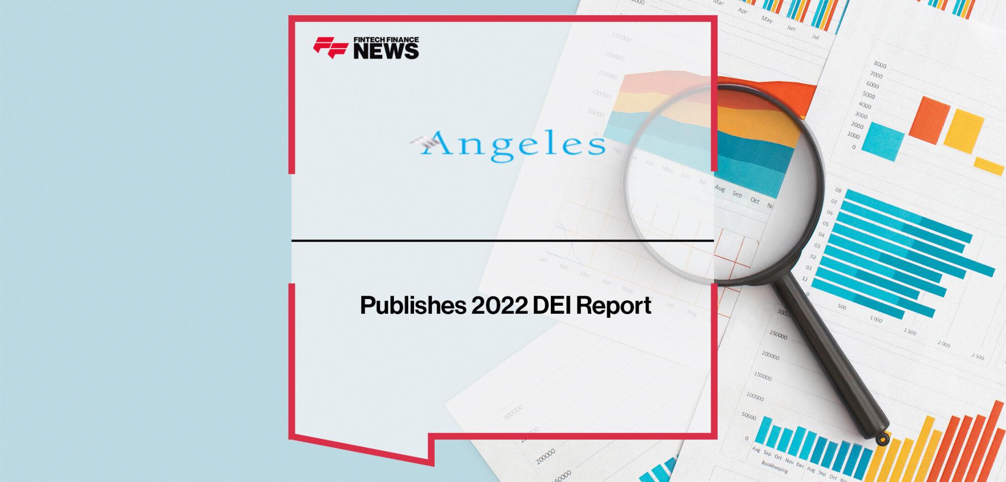 Angeles Investments Publishes 2022 DEI Report
