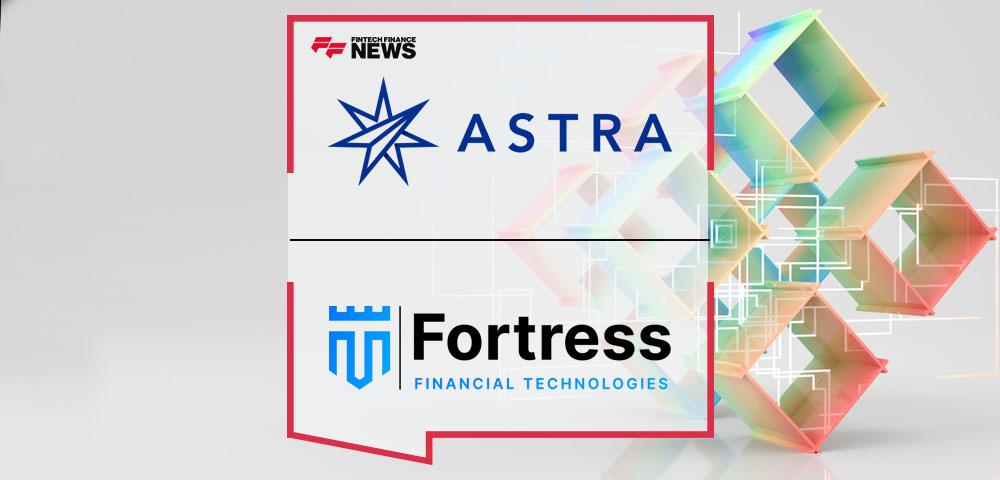 Astra and Fortress Trust Partner to Provide Secure, Real-Time Payments for Web3