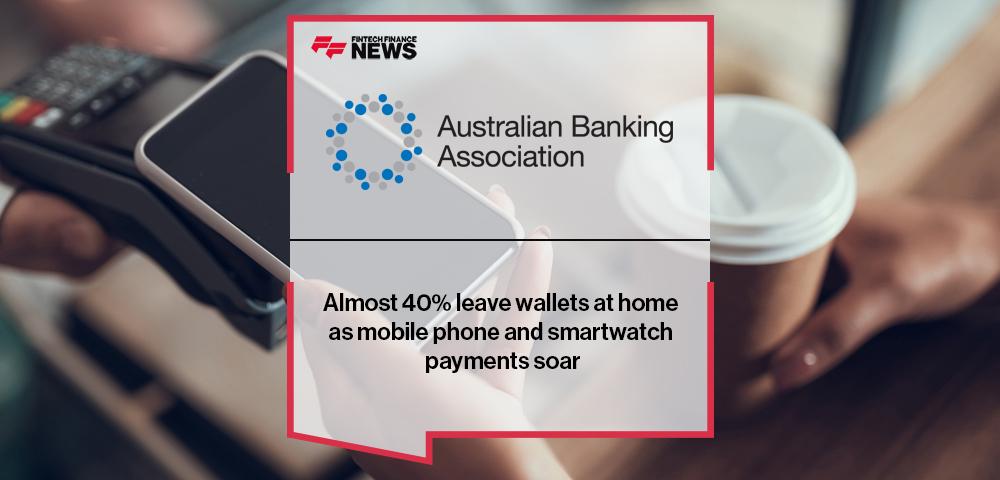 Almost 40% leave wallets at home as mobile phone and smartwatch payments soar
