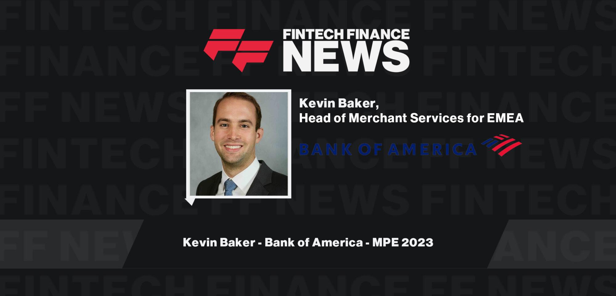 Kevin Baker - Bank of America - MPE 2023