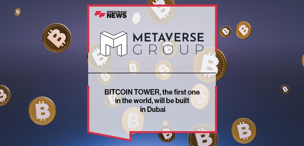 BITCOIN TOWER, the first one in the world, will be built in Dubai
