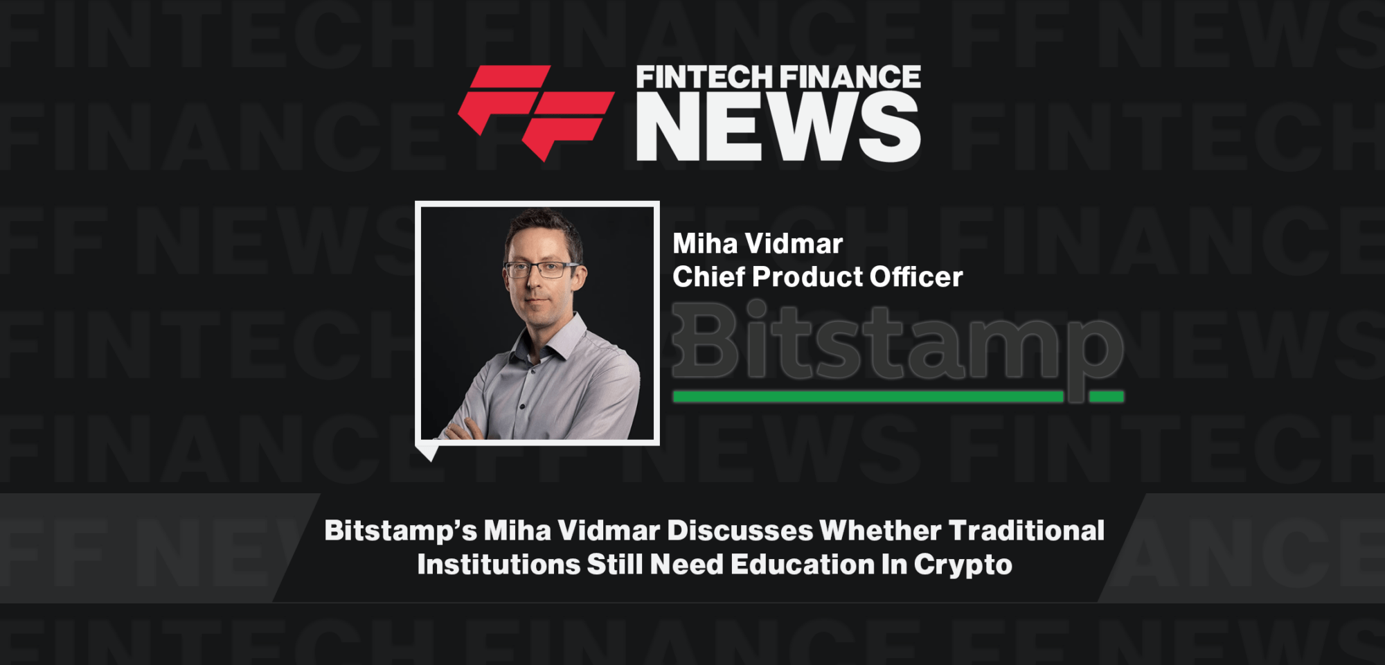 Bitstamp’s Miha Vidmar