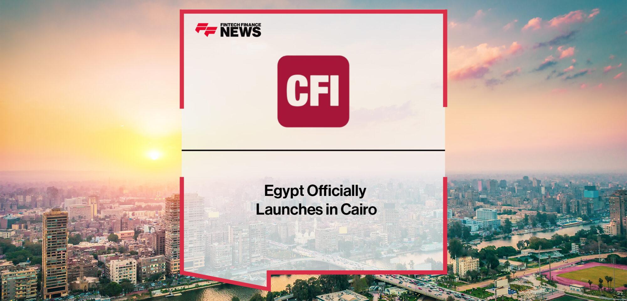 CFI Egypt Officially Launches in Cairo