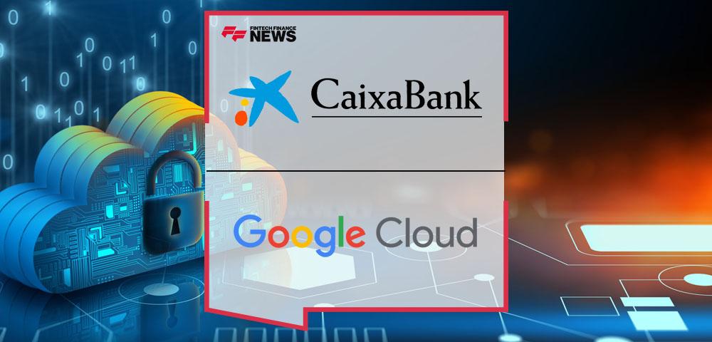 CaixaBank partners with Google Cloud to drive innovation in Data and Analytics