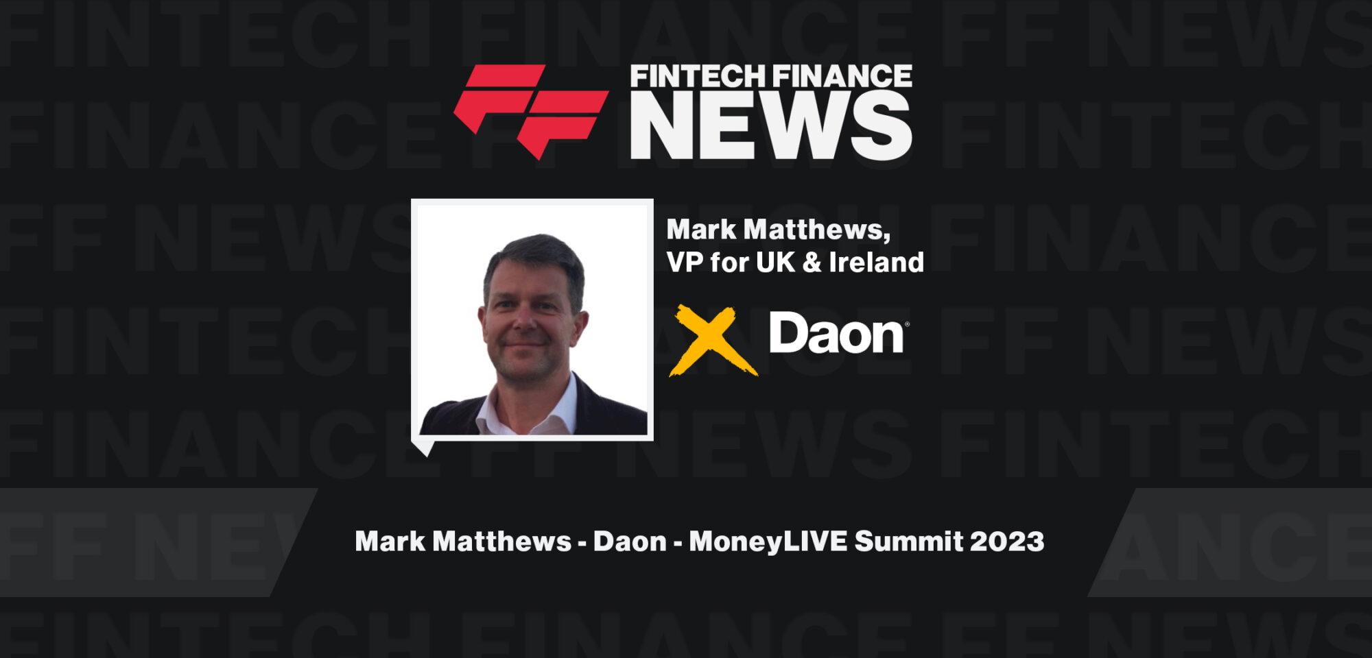 Mark Matthews - Daon - MoneyLIVE Summit 2023