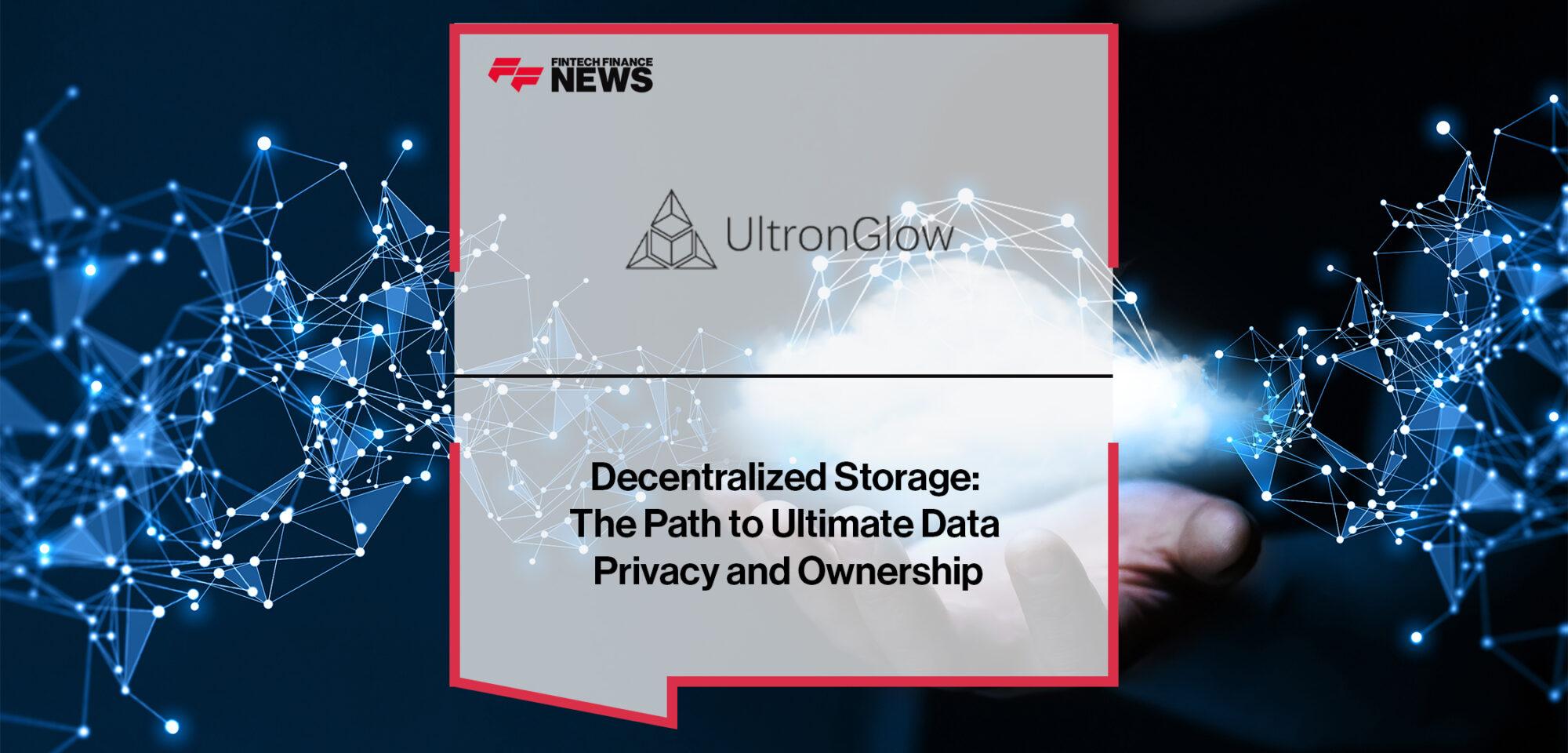Decentralized Storage: The Path to Ultimate Data Privacy and Ownership