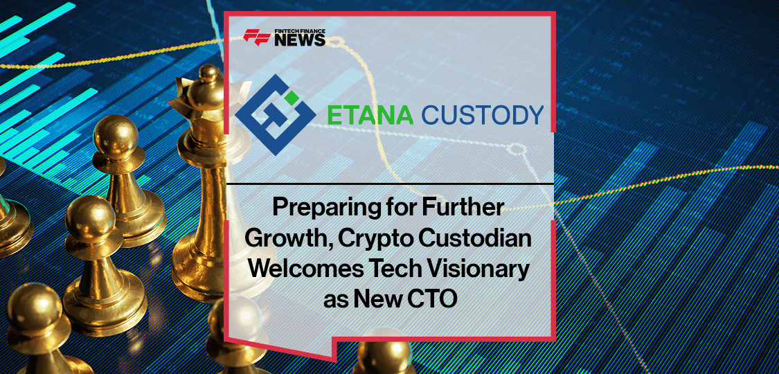 Preparing for Further Growth, Crypto Custodian Welcomes Tech Visionary as New CTO