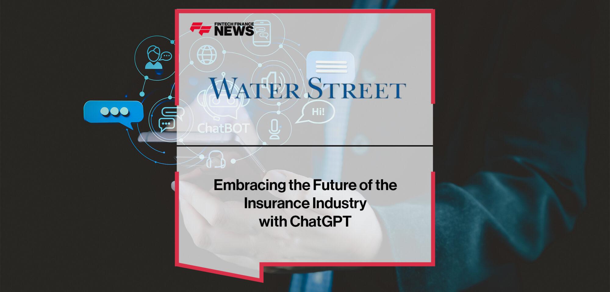 Embracing the Future of the Insurance Industry with ChatGPT