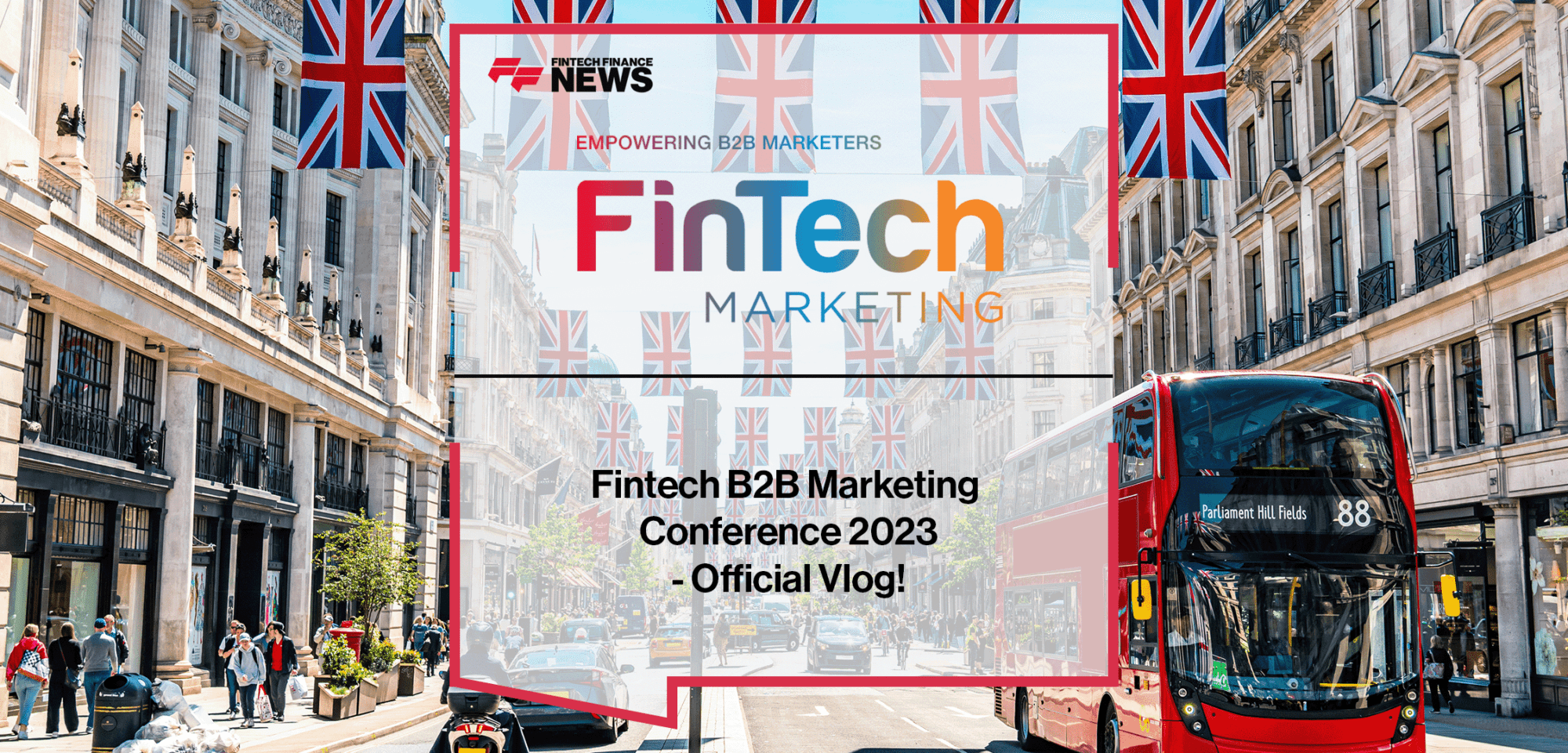 Fintech B2B Marketing Conference Vlog Updated