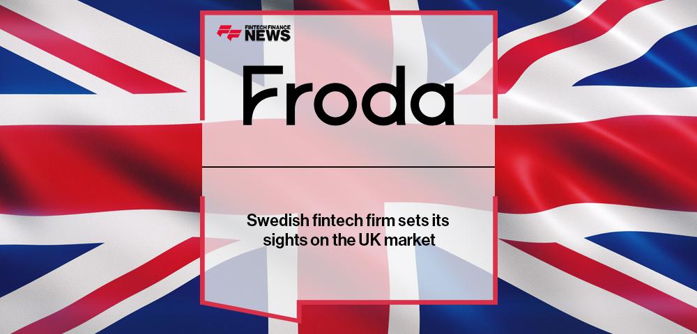 Swedish fintech firm Froda sets its sights on the UK market