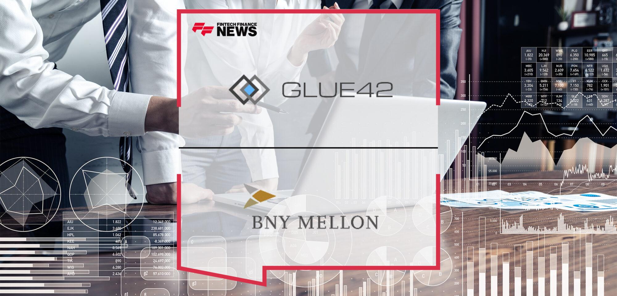Glue42 and BNY Mellon Launch New Technology to Automate Financial Operations