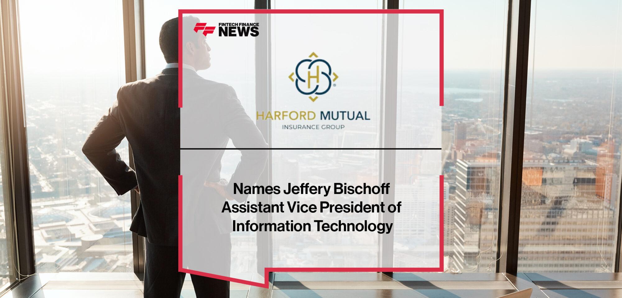 Harford Mutual Insurance Group Names Jeffery Bischoff Assistant Vice President of Information Technology